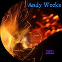 Andy Weeks - 2021