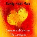 Rowdy Heart Music - My Favorite Game