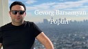 Gevorg Barsamyan - Du Mi Urish Ashxarh Es