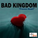 Bad kingdom - Frozen Heart DJ Funny Radio Mix