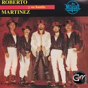 Roberto Martinez Y Su Banda San Miguel - Corrido De Los Perez