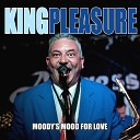 King Pleasure - Parker s Mood