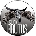 Slick Brutus - Cartel