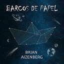 Brian Aizenberg - Barcos de Papel