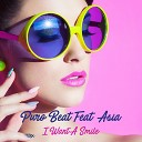 Puro Beat feat Asia - I Want a Smile Radio Mix