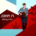 JOHN M - Find You