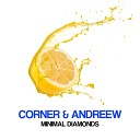 Corner AndReew - Minimal Diamonds Sfk Remix