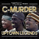 C Murder feat Akon G Dinero B G - One False Remix
