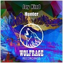 Jay Kind - Hunter Original Mix