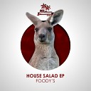 Foody s - House Salad Original Mix