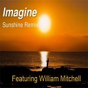 Geraldine Taylor feat William Mitchell - Imagine Sunshine Remix