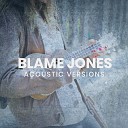 Blame Jones - Champagne Supernova Acoustic