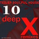 Tedjep Soulful House - Feel so Real Deep X Remix
