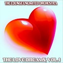 The Lounge Unlimited Orchestra - One Love