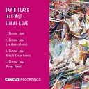 David Glass feat Moji - Gimme Love Lee Walker s Paradise Remix