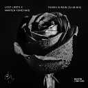 Lost Limits feat Marten Toneyard - Roses In Rain Club Mix