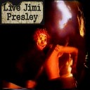 Live Jimi Presley - One Day at a Time