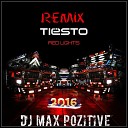 Tiesto - Red Lights DJ Max PoZitive remix 2016