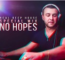No Hopes - Human DJ Max Freeze Remix Rag n Bone Man