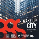 No Hopes - Wake Up City 102 Track 09