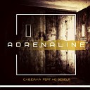 C Y B E R Y A - Adrenaline Instrumental Mix
