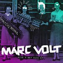 Marc Volt - Give Original Mix