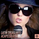 Stars of Latin - Vivir Mi Vida Acapella