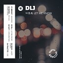 DLJ - Let Me Know