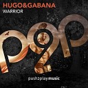 Hugo Gabana - Warrior Radio Edit