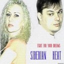 Siberian Heat - You Never will Forget Me