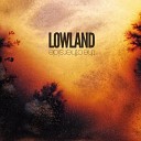 Lowland - The Other Side Extended Mix