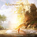 Visions Of Atlantis - At the End of the World