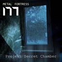 Metal Fortress - The Cave