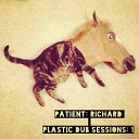 Patient Richard - The Walking Dub