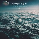 System2 feat Harleigblu - Always There for Me feat Harleigblu