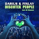 Darius Finlay feat Mr Shammi - Discotek People Ancalima Remix Edit