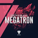 Zeeth Blaxx - Megatron