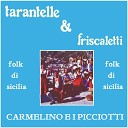 Carmelino e i picciotti - Festa a cefal