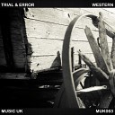 Trial Error - Western Original Mix