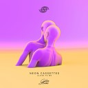 Neon Cassettes - Close To Me Original Mix
