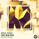 Allan Dark - On Waves NyTiGen Remix