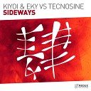 Kiyoi Eky Tecnosine - Sideways Original Mix