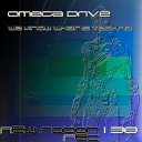 Omega Drive - Where Are Your Balls Original Mix