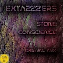 Extazzzers - Stone Conscience Original Mix