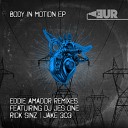 Eddie Amadore Remixes - Body In Motion Remix Motion mix