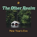 The Other Realm - New Year s Eve