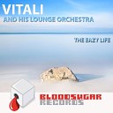 Vitali and his Lounge Orchestra - Love Institute
