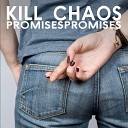 Kill Chaos - Futures