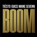 Ti sto Sevenn feat Gucci Mane - BOOM