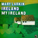 Mary Larkin - Bally Ho